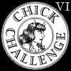 Chick Challenge VI